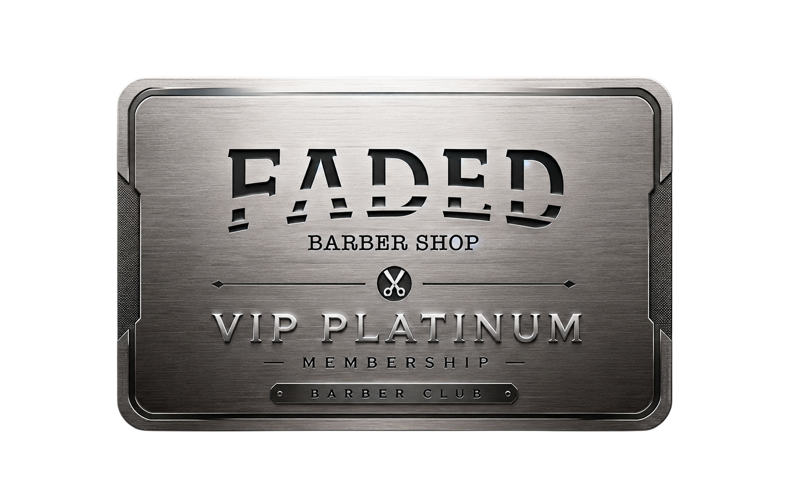 Tarjeta física VIP PLATINUM de Faded Barbershop